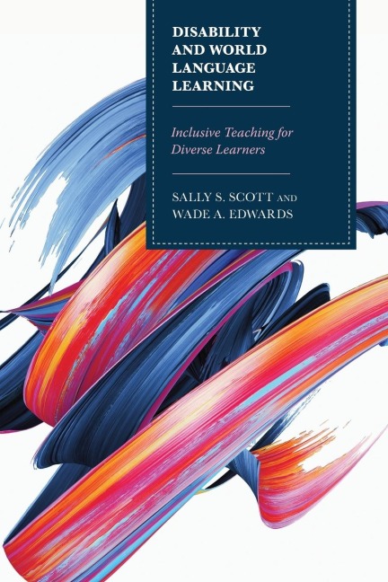 Disability and World Language Learning: Inclusive Teaching for Diverse Learners