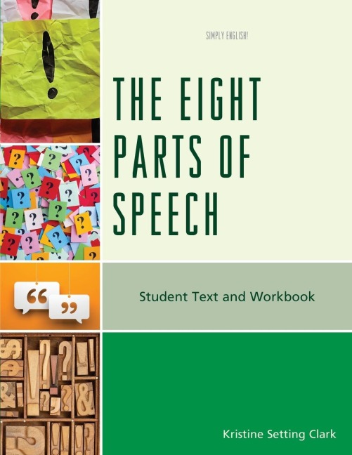 Eight Parts of Speech: Student Text and Workbook