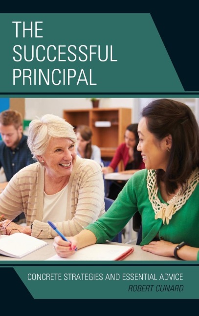 Successful Principal: Concrete Strategies and Essential Advice
