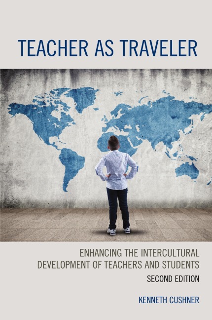 Teacher as Traveler: Enhancing the Intercultural Development of Teachers and Students
