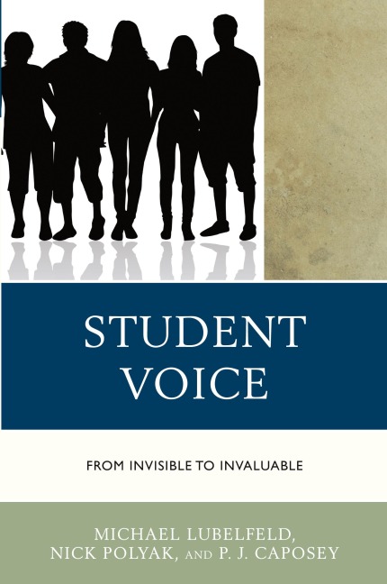Student Voice: From Invisible to Invaluable