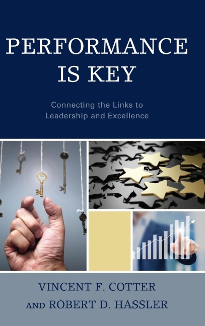Performance Is Key: Connecting the Links to Leadership and Excellence
