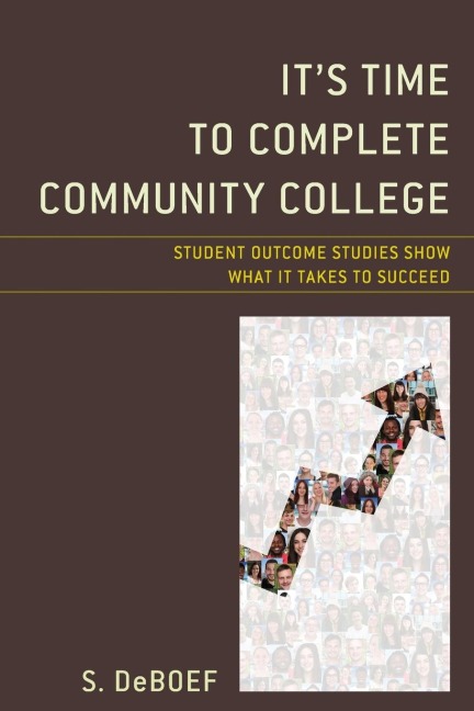 Time to Complete Community College: Student Outcome Studies Show What It Takes to Succeed