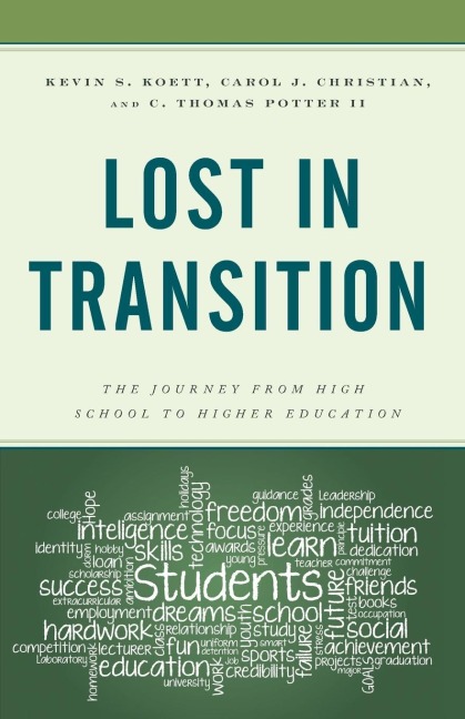 Lost in Transition: The Journey from High School to Higher Education