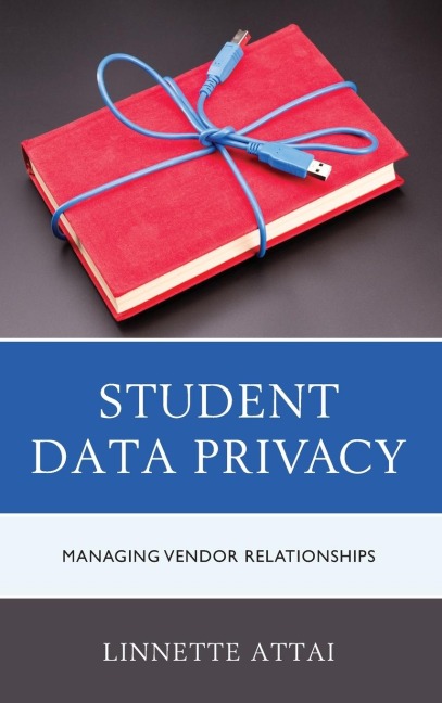 Student Data Privacy: Managing Vendor Relationships