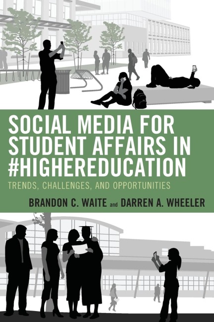 Social Media for Student Affairs in #HigherEducation: Trends, Challenges, and Opportunities