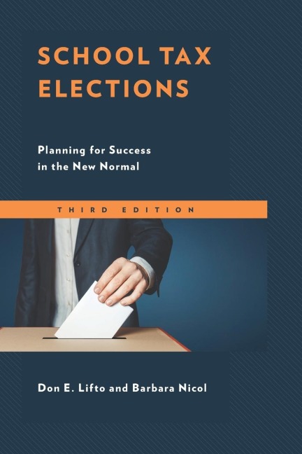 School Tax Elections: Planning for Success in the New Normal