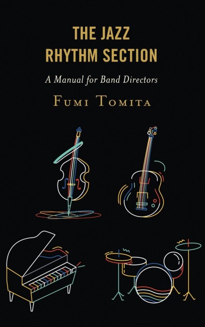 Jazz Rhythm Section: A Manual for Band Directors