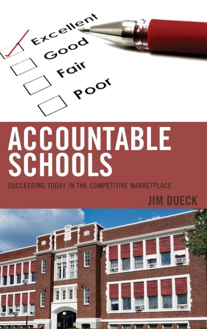Accountable Schools: Succeeding Today in the Competitive Marketplace
