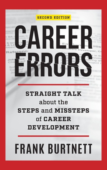 Career Errors: Straight Talk about the Steps and Missteps of Career Development