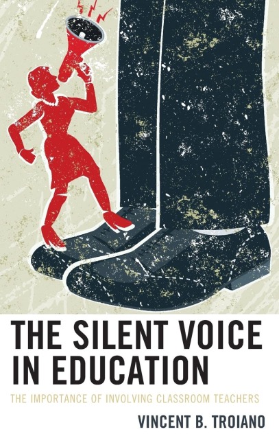 Silent Voice in Education: The Importance of Involving Classroom Teachers