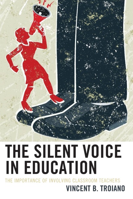 Silent Voice in Education: The Importance of Involving Classroom Teachers