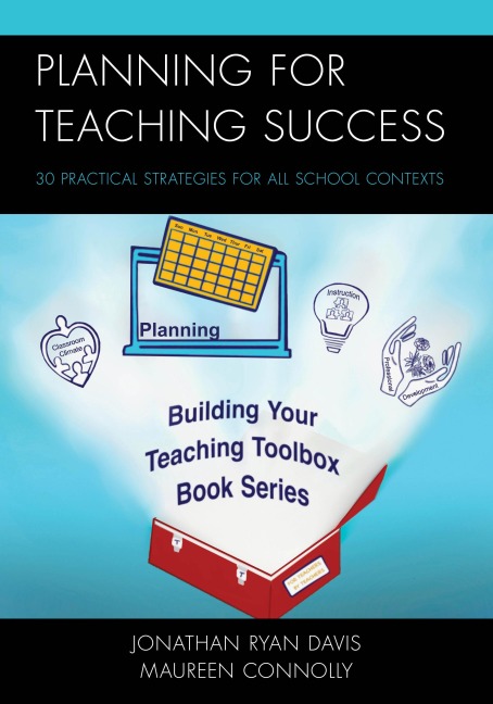Planning for Teaching Success: 30 Practical Strategies for All School Contexts