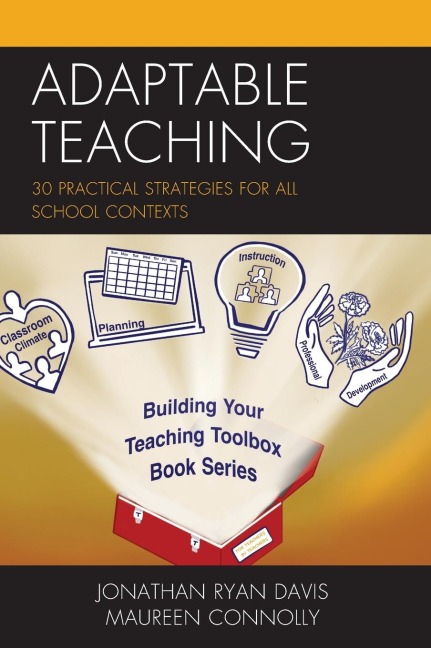 Adaptable Teaching: 30 Practical Strategies for All School Contexts