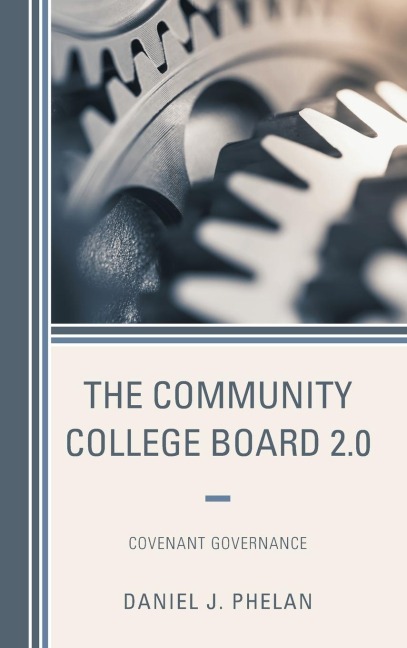 Community College Board 2.0: Covenant Governance