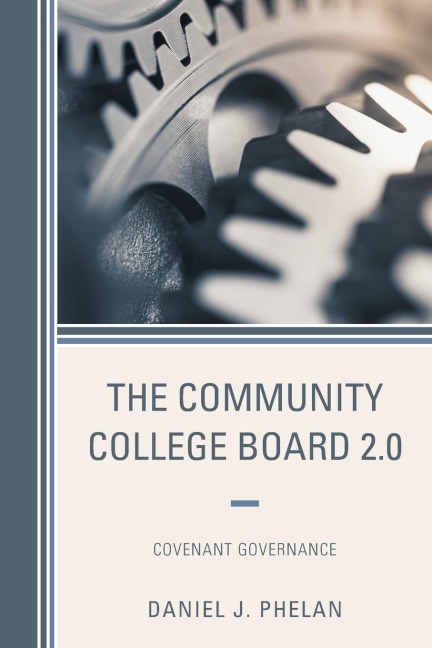 Community College Board 2.0: Covenant Governance