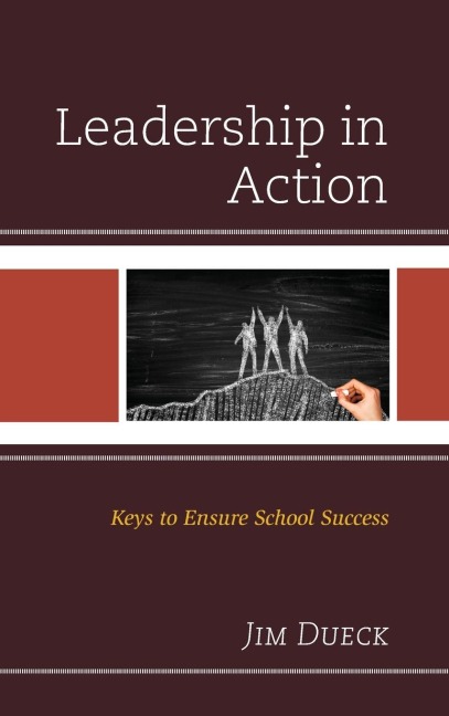 Leadership in Action: Keys to Ensure School Success
