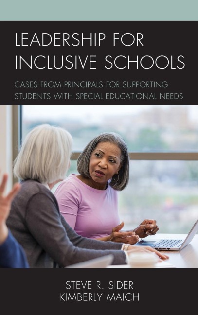 Leadership for Inclusive Schools: Cases from Principals for Supporting Students with Special Educational Needs