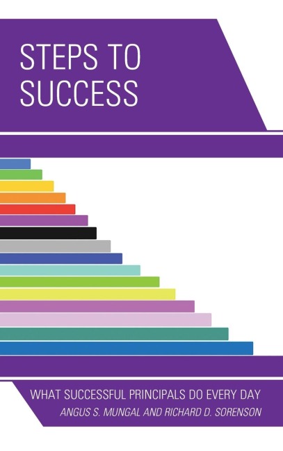 Steps to Success: What Successful Principals Do Everyday