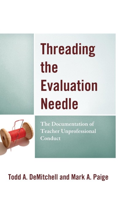 Threading the Evaluation Needle: The Documentation of Teacher Unprofessional Conduct