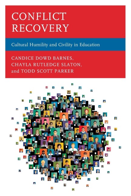 Conflict Recovery: Cultural Humility and Civility in Education