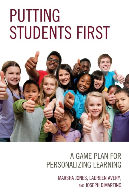 Putting Students First: A Game Plan for Personalizing Learning
