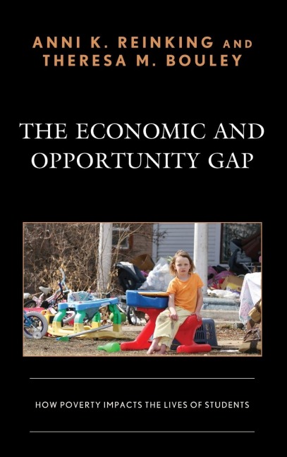 Economic and Opportunity Gap: How Poverty Impacts the Lives of Students