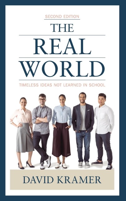 Real World: Timeless Ideas Not Learned in School