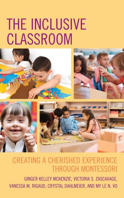 Inclusive Classroom: Creating a Cherished Experience through Montessori