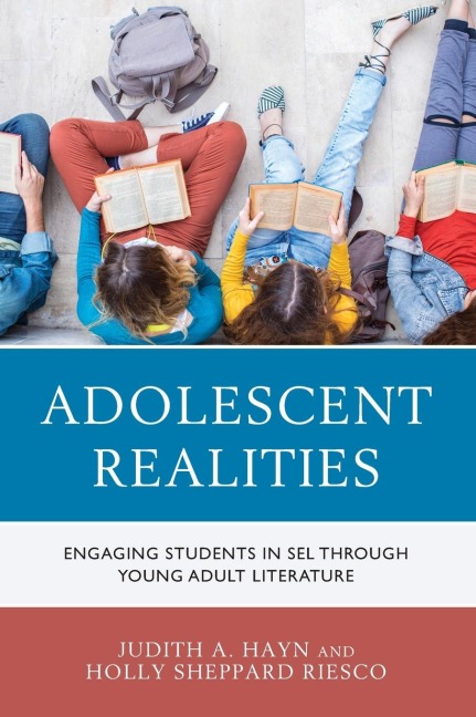 Adolescent Realities: Engaging Students in SEL through Young Adult Literature