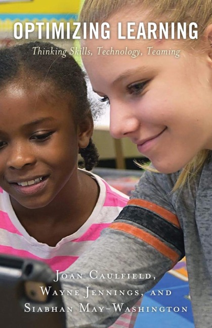 Optimizing Learning: Thinking Skills, Technology, Teaming