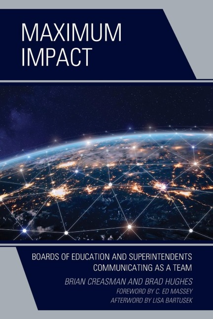 Maximum Impact: Boards of Education and Superintendents Communicating as a Team