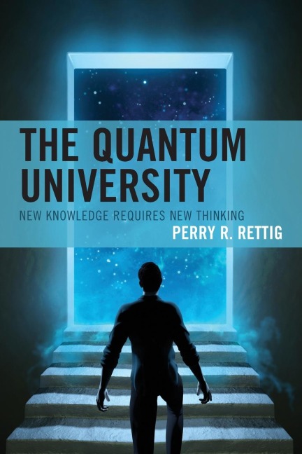 Quantum University: New Knowledge Requires New Thinking