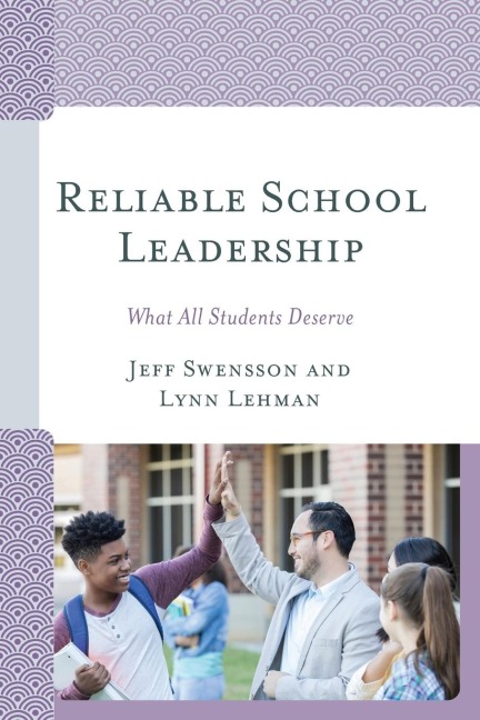 Reliable School Leadership: What All Students Deserve