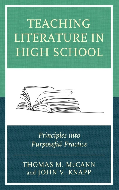 Teaching Literature in High School: Principles into Purposeful Practice