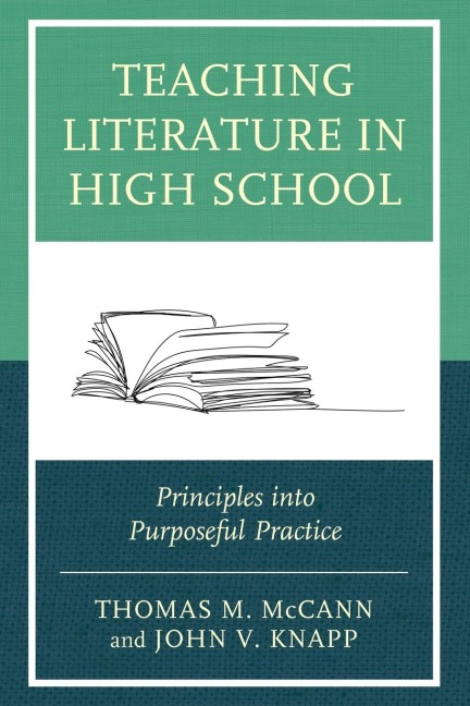 Teaching Literature in High School: Principles into Purposeful Practice
