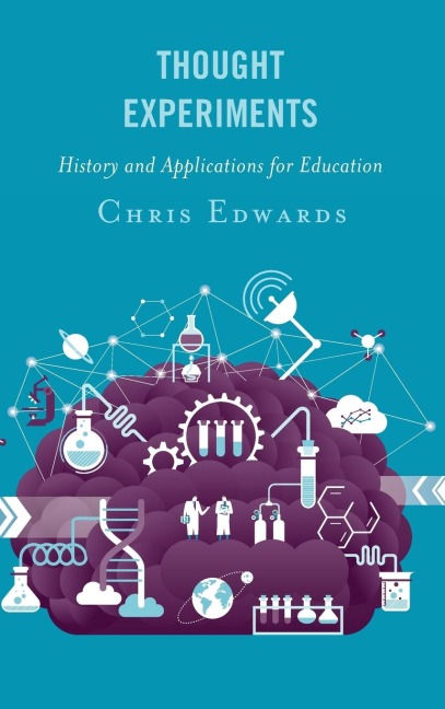 Thought Experiments: History and Applications for Education