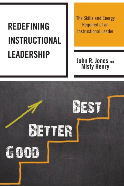 Redefining Instructional Leadership: The Skills and Energy Required of an Instructional Leader