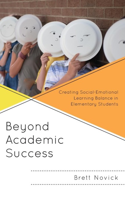 Beyond Academic Success: Creating Social-Emotional Learning Balance in Elementary Students