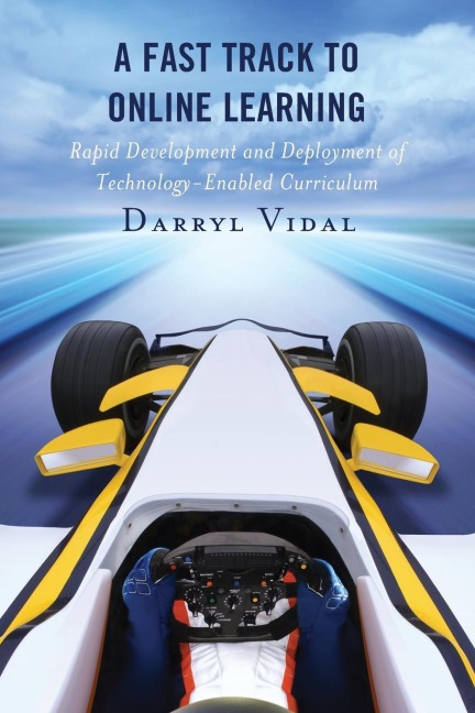 Fast Track to Online Learning: Rapid Development and Deployment of Technology Enabled Curriculum