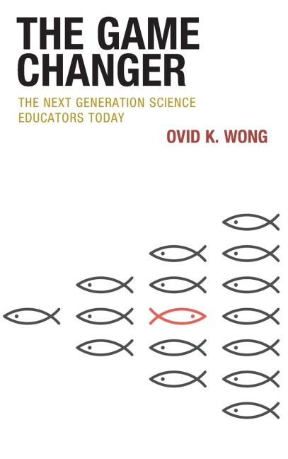 Game Changer: The Next Generation Science Educators Today