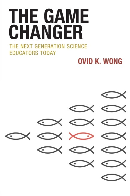 Game Changer: The Next Generation Science Educators Today