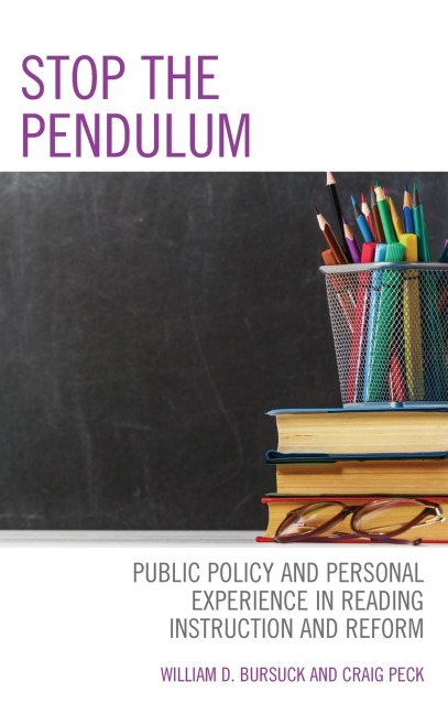 Stop the Pendulum: Public Policy and Personal Experience in Reading Instruction and Reform