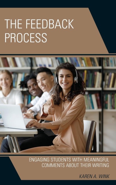 Feedback Process: Engaging Students with Meaningful Comments About their Writing