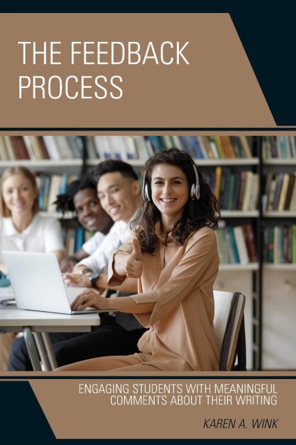 Feedback Process: Engaging Students with Meaningful Comments About their Writing