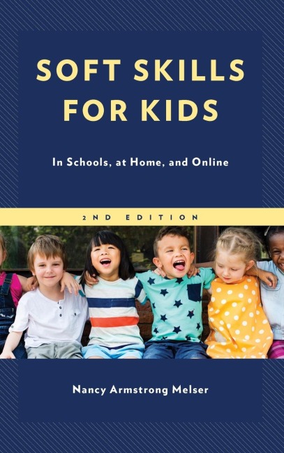 Soft Skills for Kids: In Schools, at Home, and Online