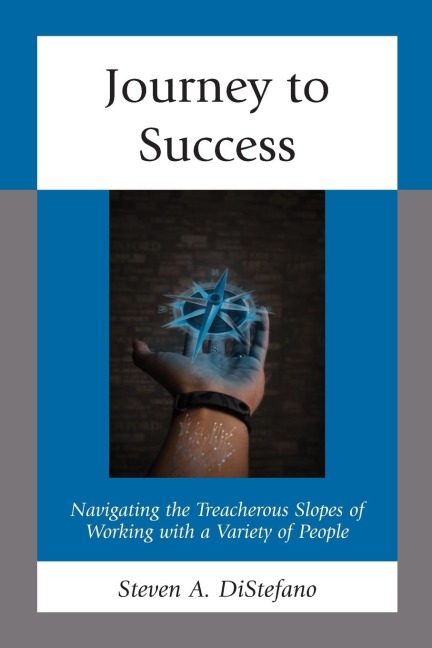Journey to Success: Navigating the Treacherous Slopes of Working with a Variety of People