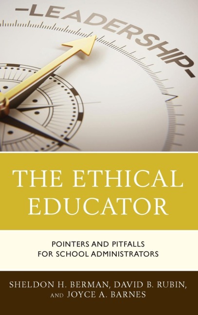 Ethical Educator: Pointers and Pitfalls for School Administrators