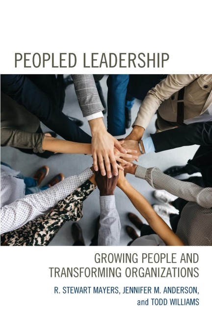 Peopled Leadership: Growing People and Transforming Organizations