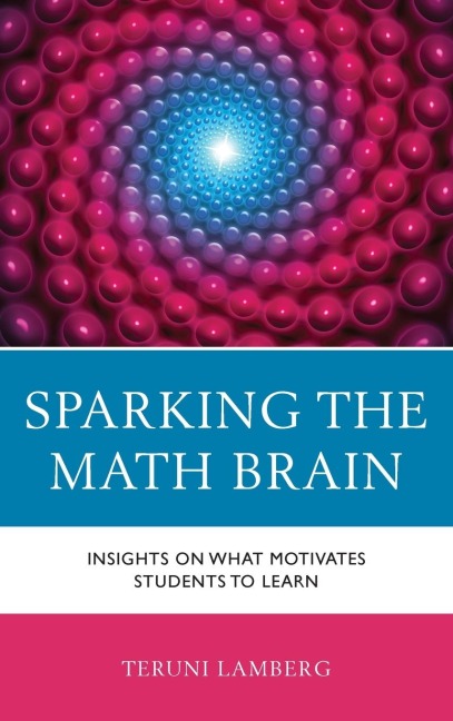 Sparking the Math Brain: Insights on What Motivates Students to Learn